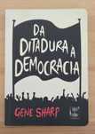 Da ditadura à democracia, de Gene Sharp