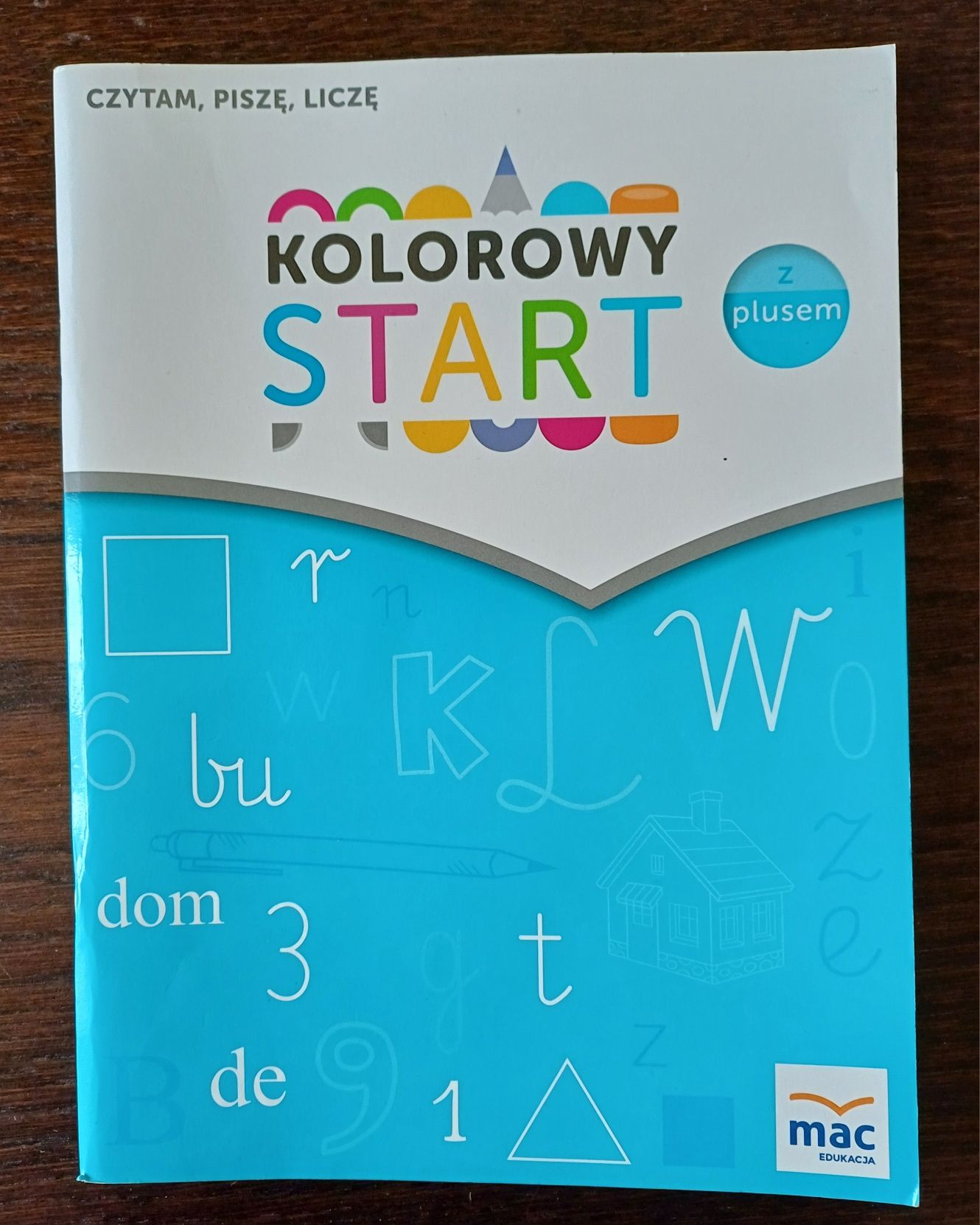 Kolorowy start z plusem, czytam, piszę, liczę. MAC