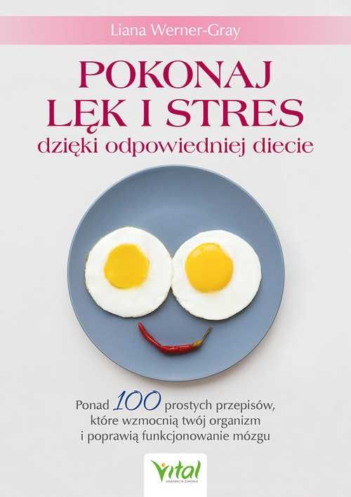 Pokonaj lęk i stres dzięki odpowiedniej diecie.