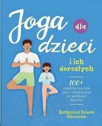 Joga Dla Dzieci I Ich Dorosłych