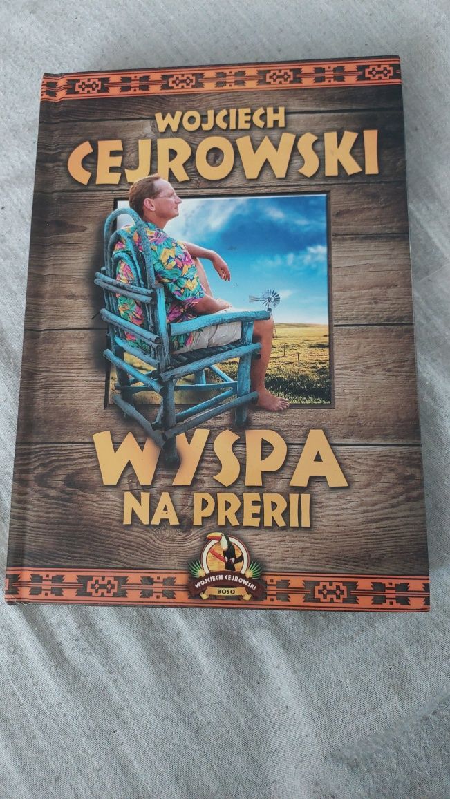 Książka z autografem Wojciech Cejrowski Wyspa na prerii