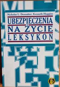 LOMA- Leksykon Ubezpieczenia na życie- N.L. Desoutter, K. Huggins