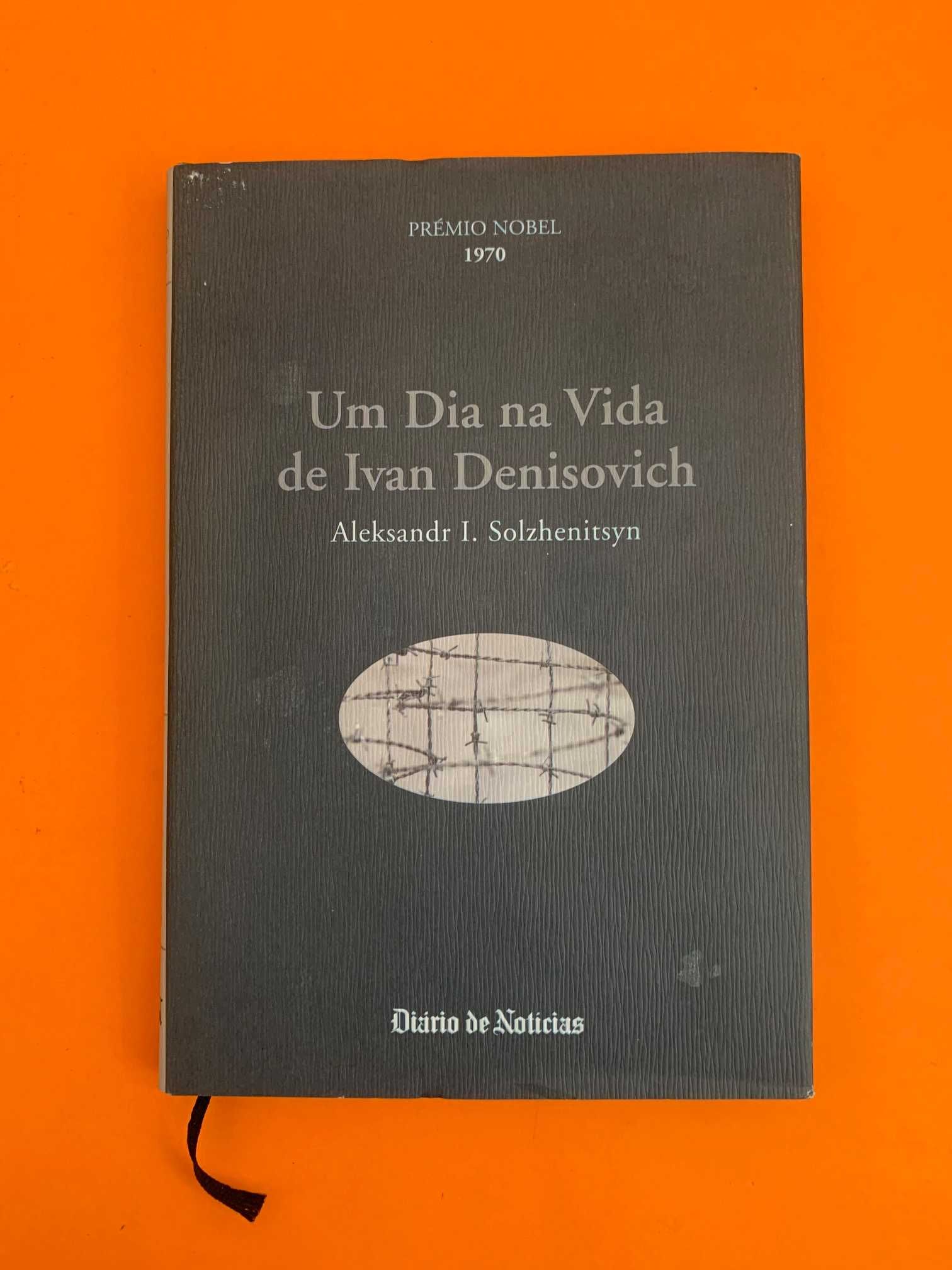 Um Dia na Vida de Ivan Denisovich - Aleksandr I. Solzhenitsyn