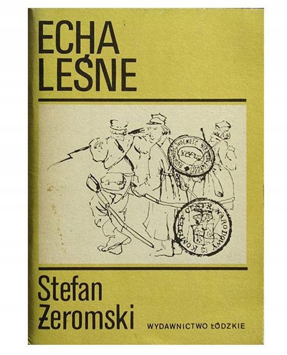 Echa Leśne Stefan Żeromski