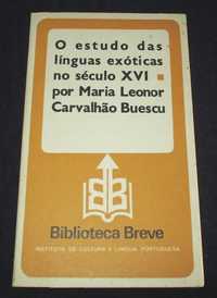 Livro O estudo das línguas exóticas no século XVI Carvalhão Buescu