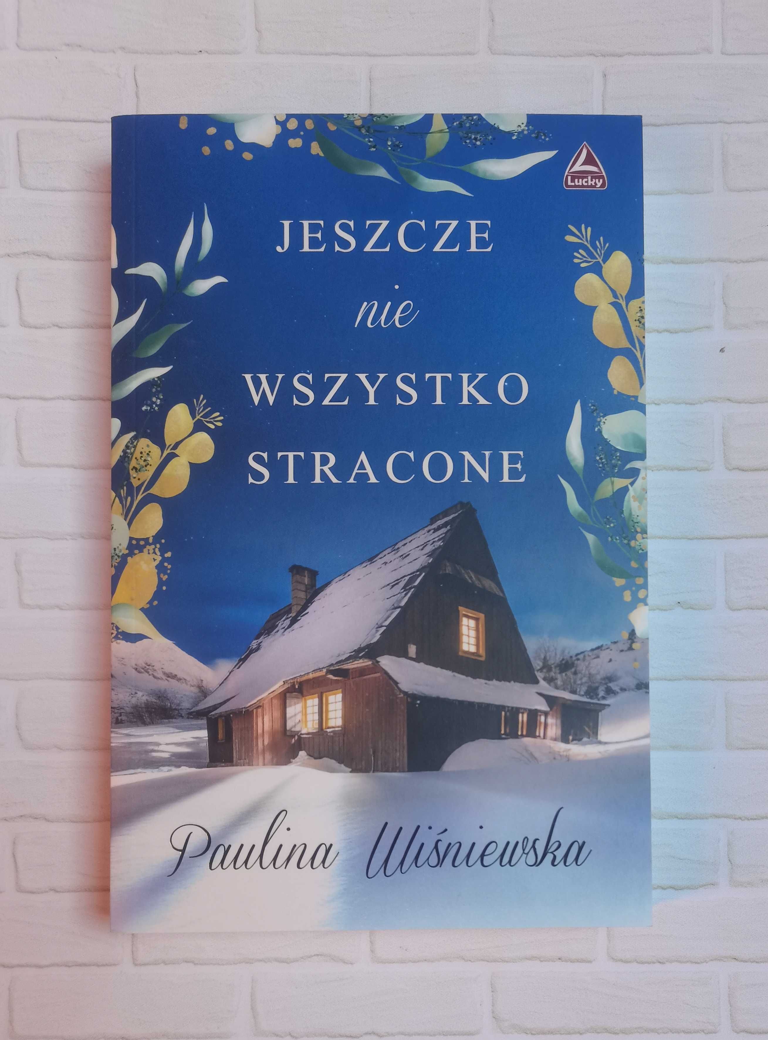 Paulina Wiśniewska - Jeszcze nie wszystko stracone [stan idealny]