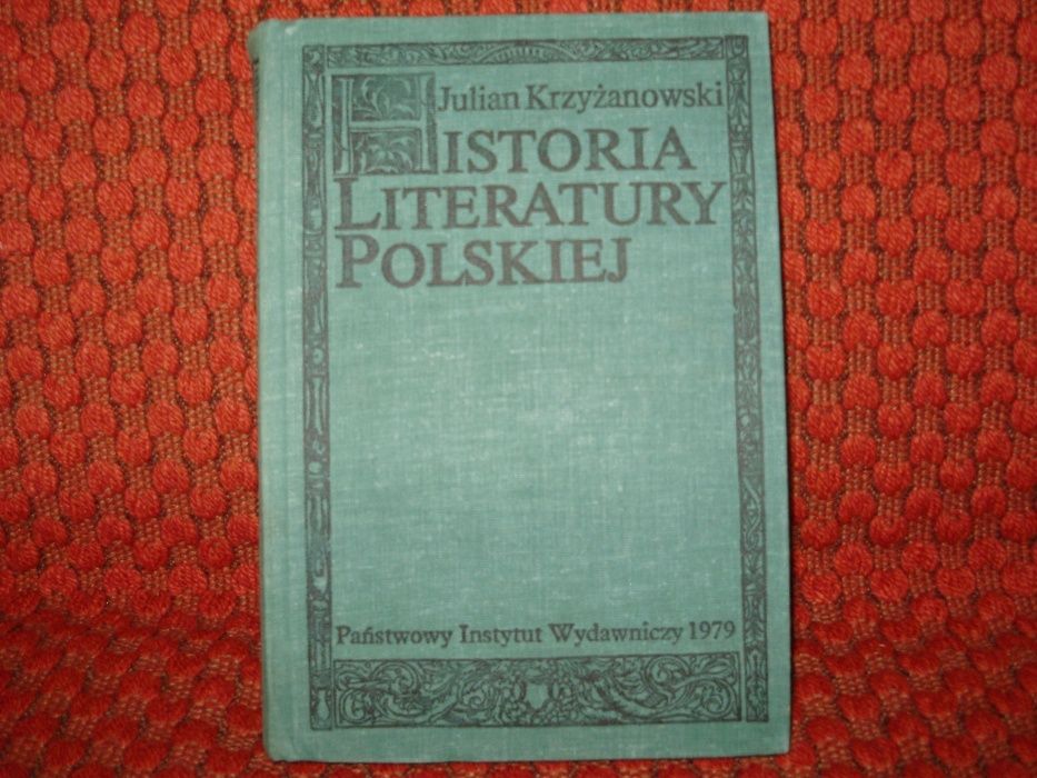 Historia literatury polskiej Julian Krzyżanowski