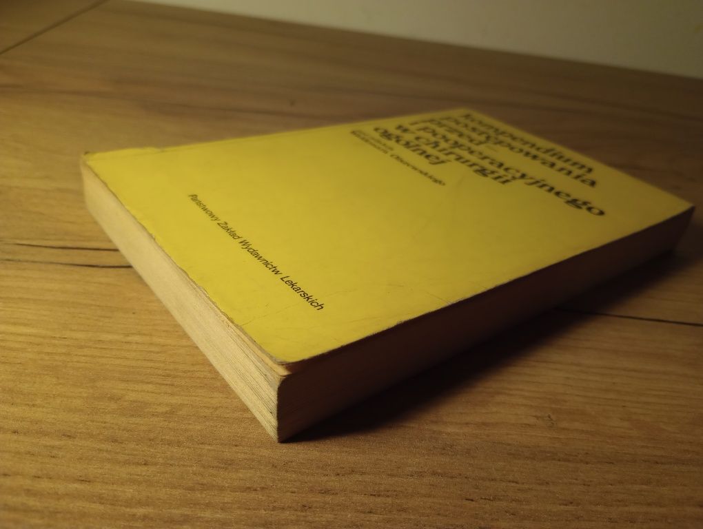 Kompendium postępowania przed - i pooperacyjnego w chirurgii ogólnej.