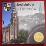 6 Florenów Świdnica Dukat Miejski. Okolicznościowy Blaster 2009