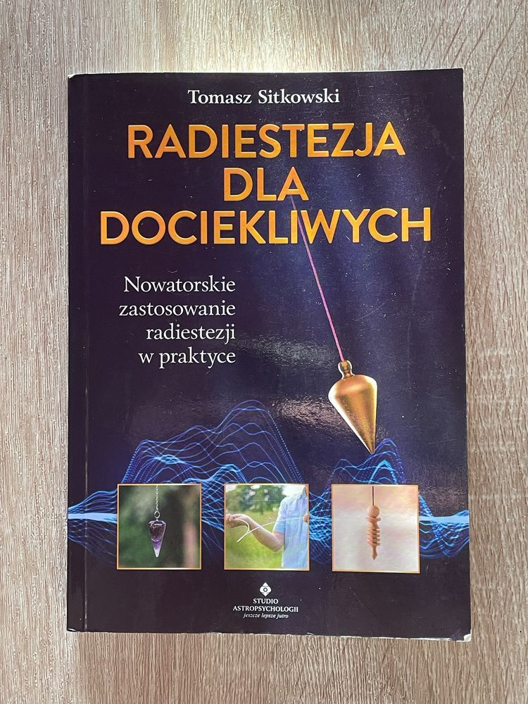 Książka Radiestezja dla dociekliwych