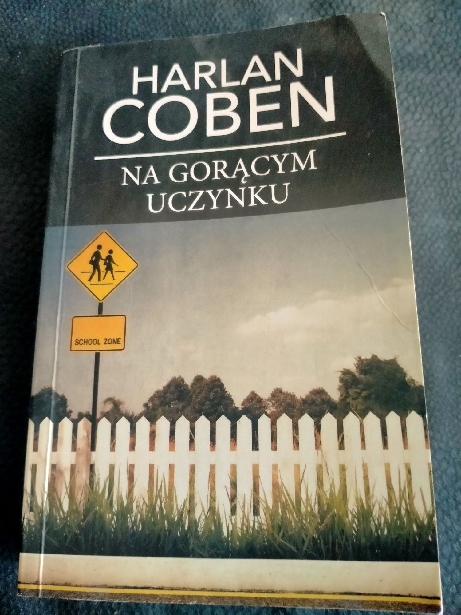 Harlan Coben "Na gorącym uczynku"