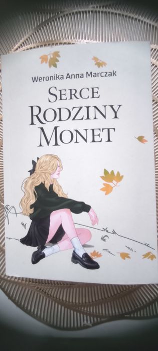 Serce Rodziny Monet Weronika Anna Marczak