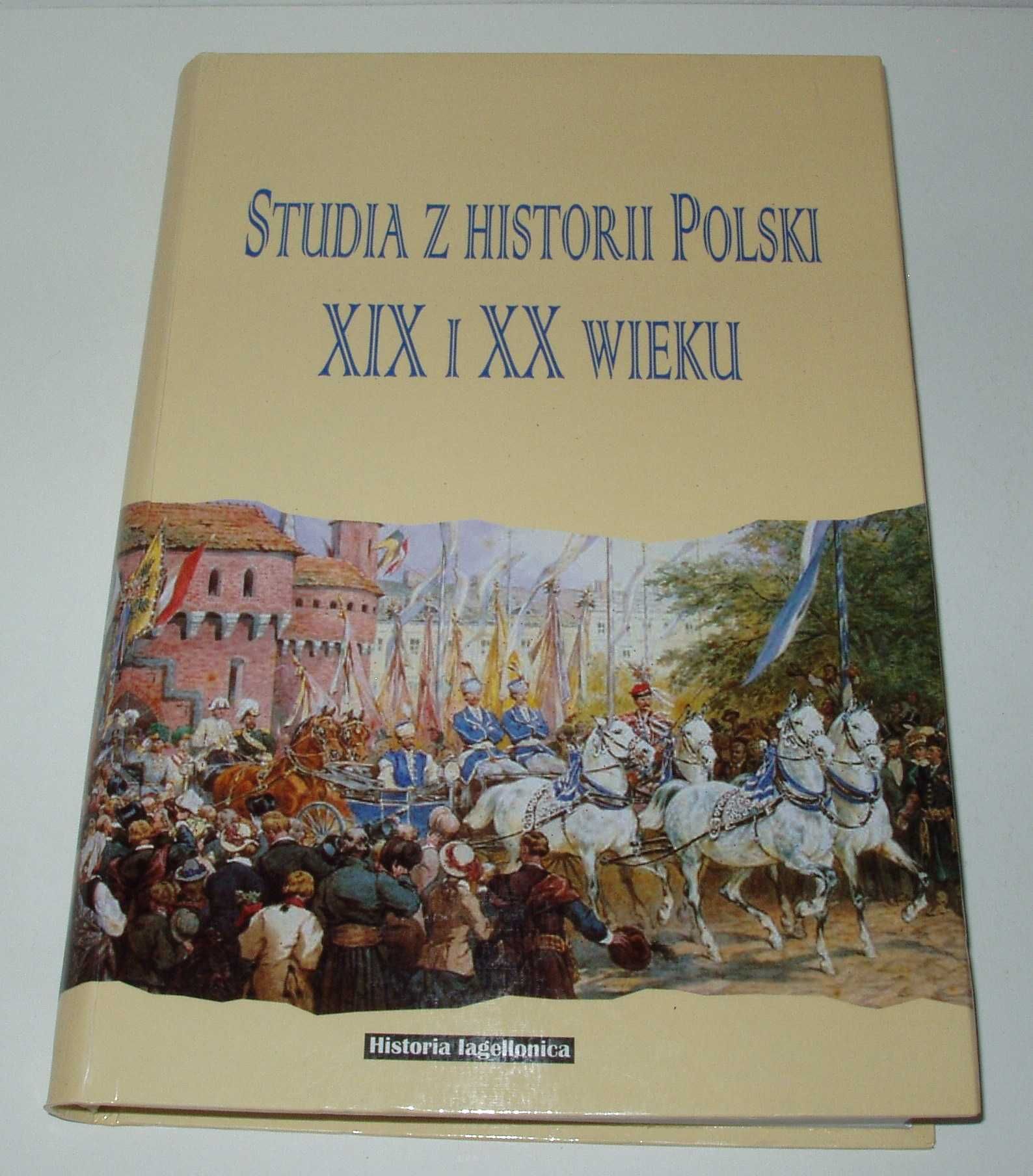 Studia z historii Polski XIX i XX wieku