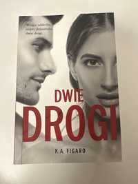 Dwie Drogi K. A. Figaro - Rozchwiani