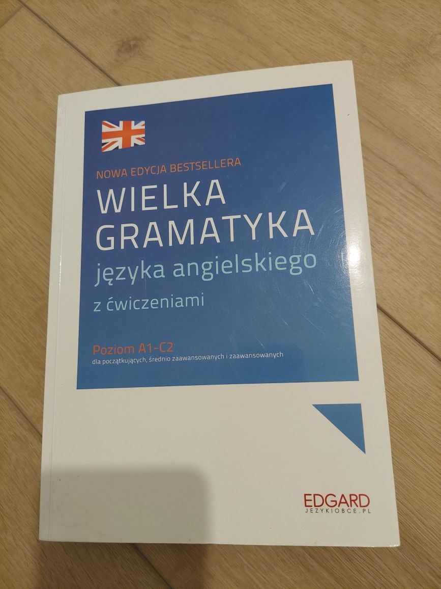 Wielka Gramatyka Języka Angielskiego z ćwiczeniami EDGARD