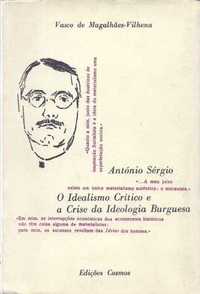 António Sérgio - O Idealismo Crítico E a Crise Da Ideologia Burguesa
