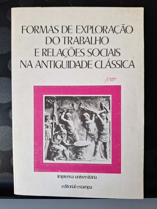 Formas de exploração do trabalho e relações sociais na Antiguidade