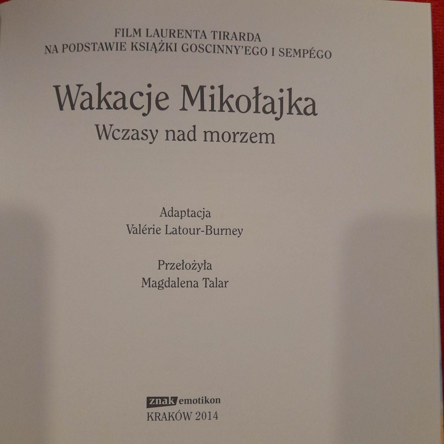 Wakacje Mikołajka wczasy nad morzem Valerie Latour- Burney