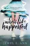When Life Happened Filia Jewel E. Ann Rok wydania: 2022, oprawa: