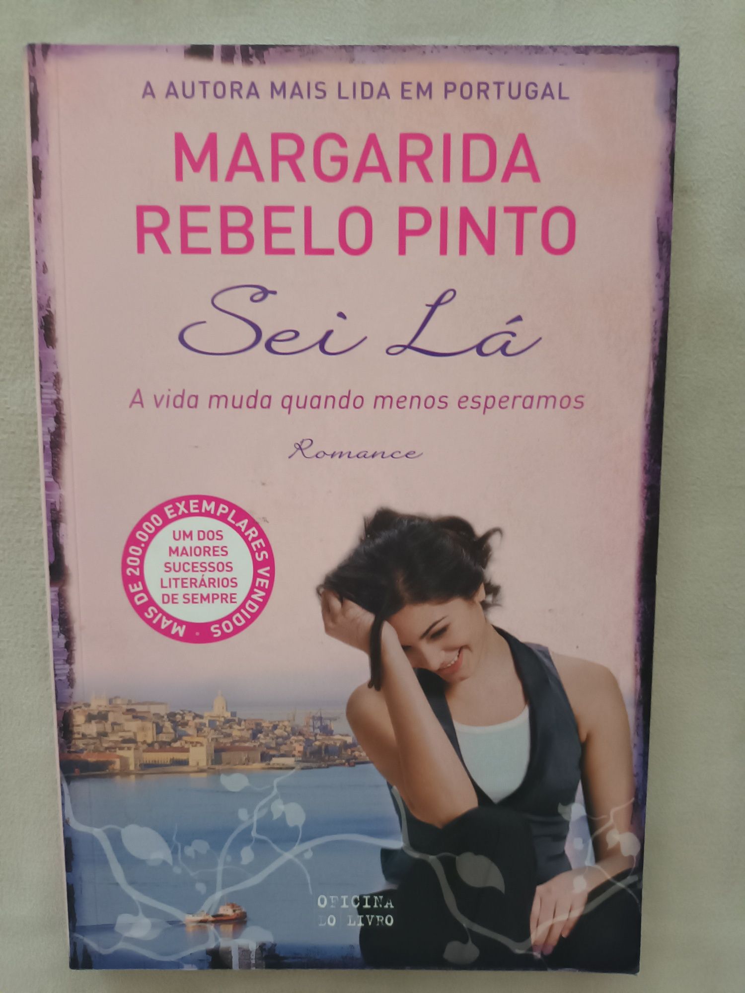 Sei lá, de Margarida Rebelo Pinto