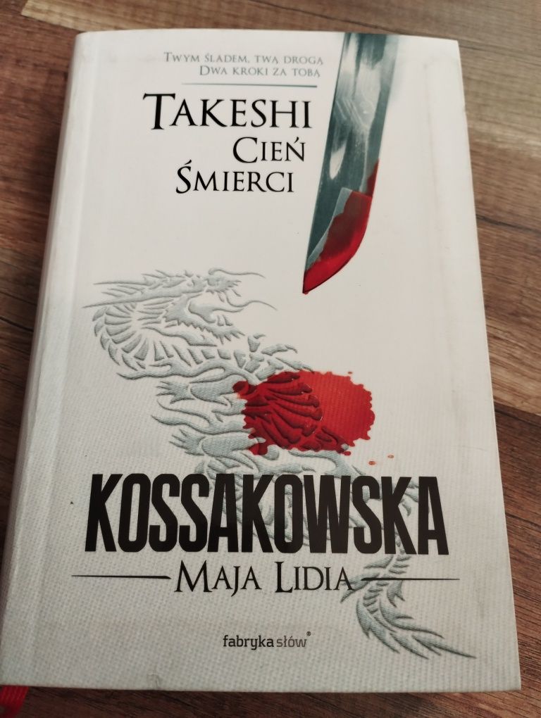 Takeshi Cień śmierci Kossakowska Maja Lidia