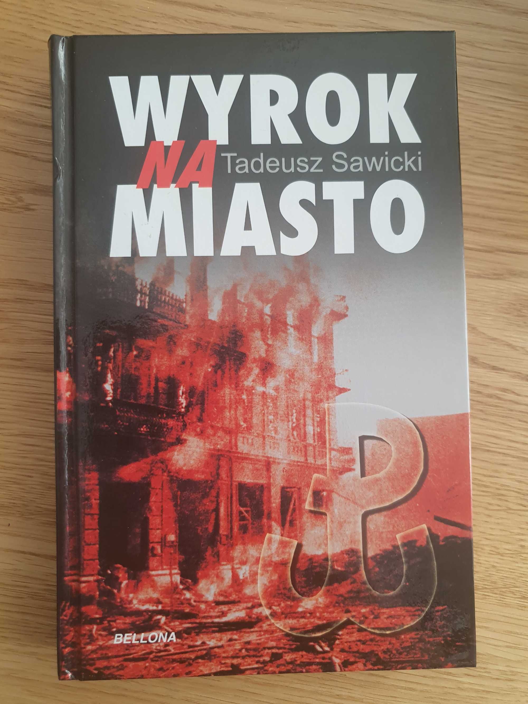 wyrok na miasto tdeusz sawicki powstanie warszawskie