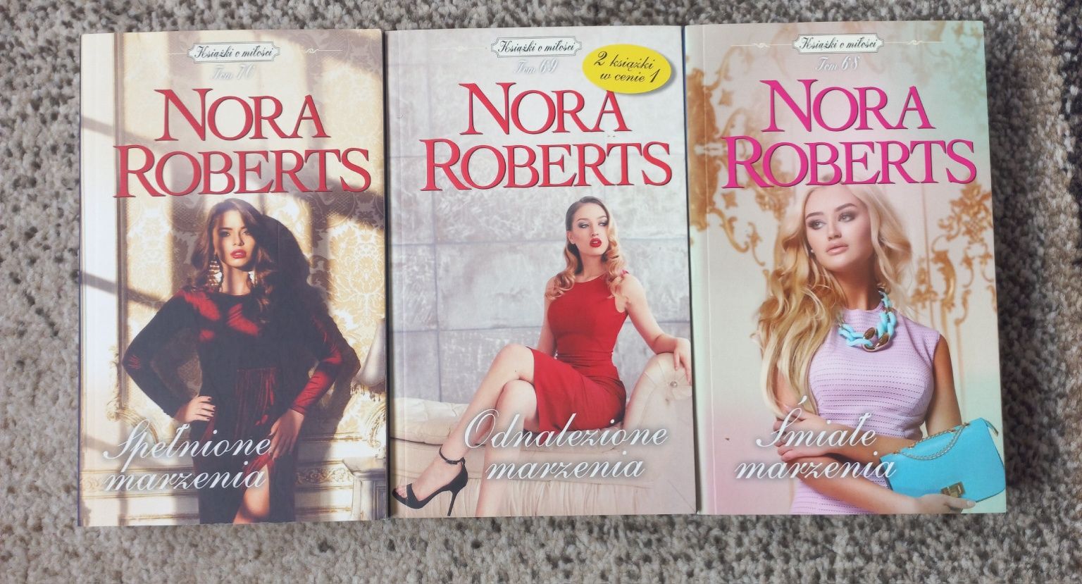 Śmiałe marzenia Odnalezione marzenia Spełnione marzenia Nora Roberts