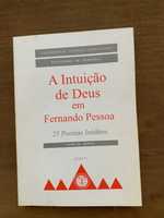 A Intuição de Deus em Fernando Pessoa - 25 Poemas Inéditos