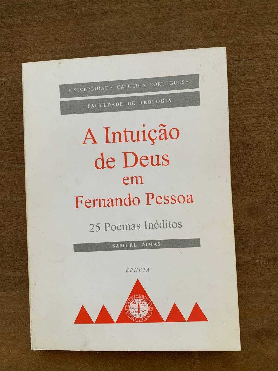 A Intuição de Deus em Fernando Pessoa - 25 Poemas Inéditos