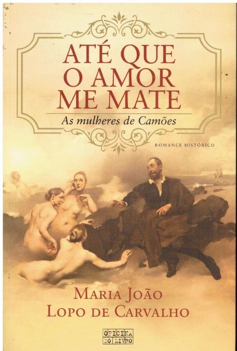 7321 Até Que o Amor me Mate de Maria João Lopo de Carvalho