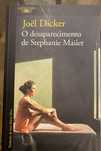 O desaparecimento de Stephanie Mailer, Joël Dicker