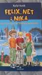 Felix, Net i Nika