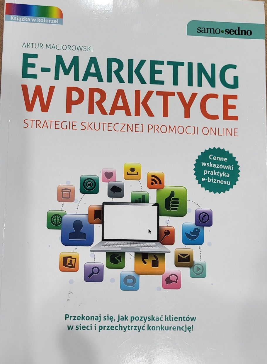 Ksiązka "E- marketing w praktyce" Artur  Maciorowski