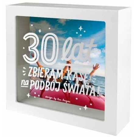 SKARBONKA 30 LAT zbieram kasę na podbój świata.