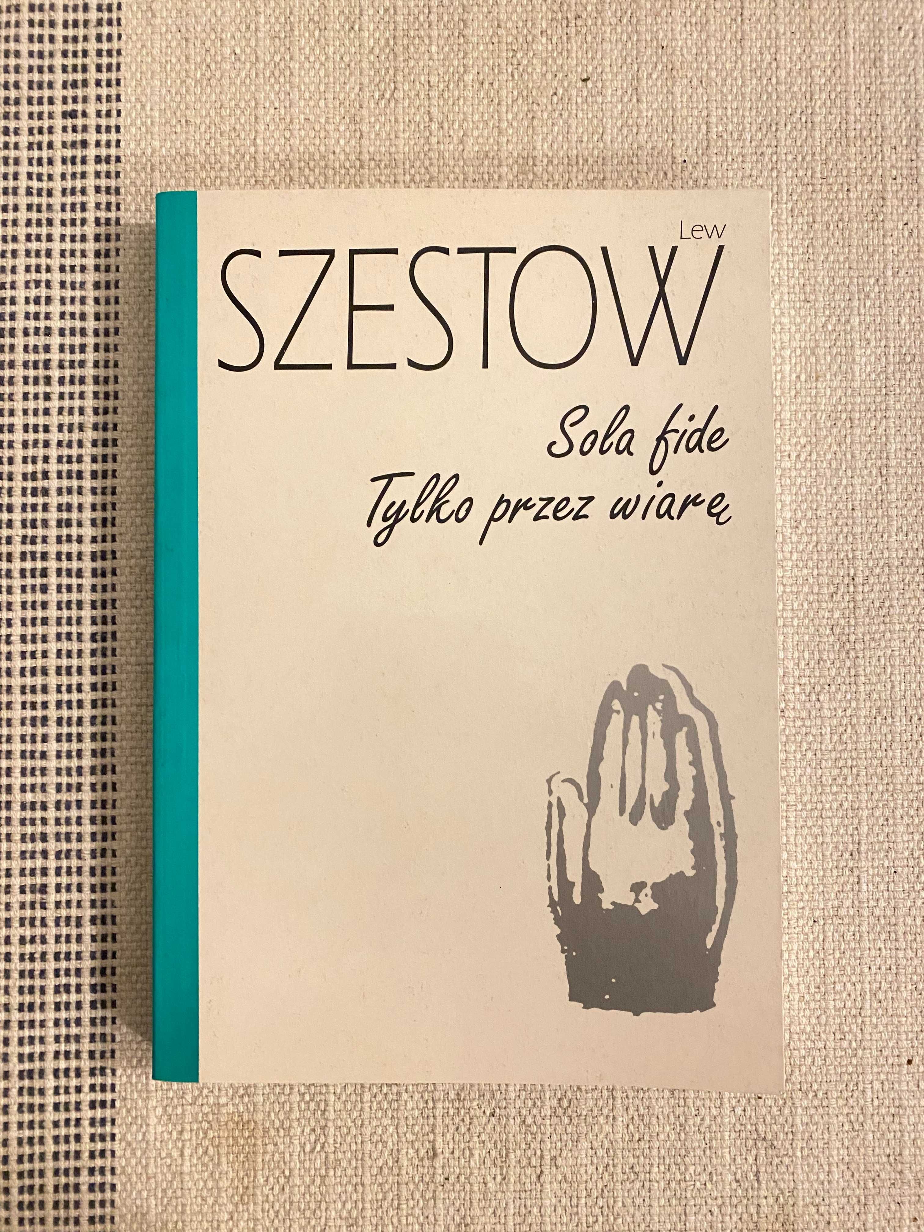 Lew Szestow - Sola Fide