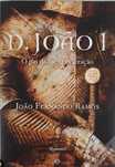 Livro D. João I, de João Pereira Ramos (escritor e jornalista)