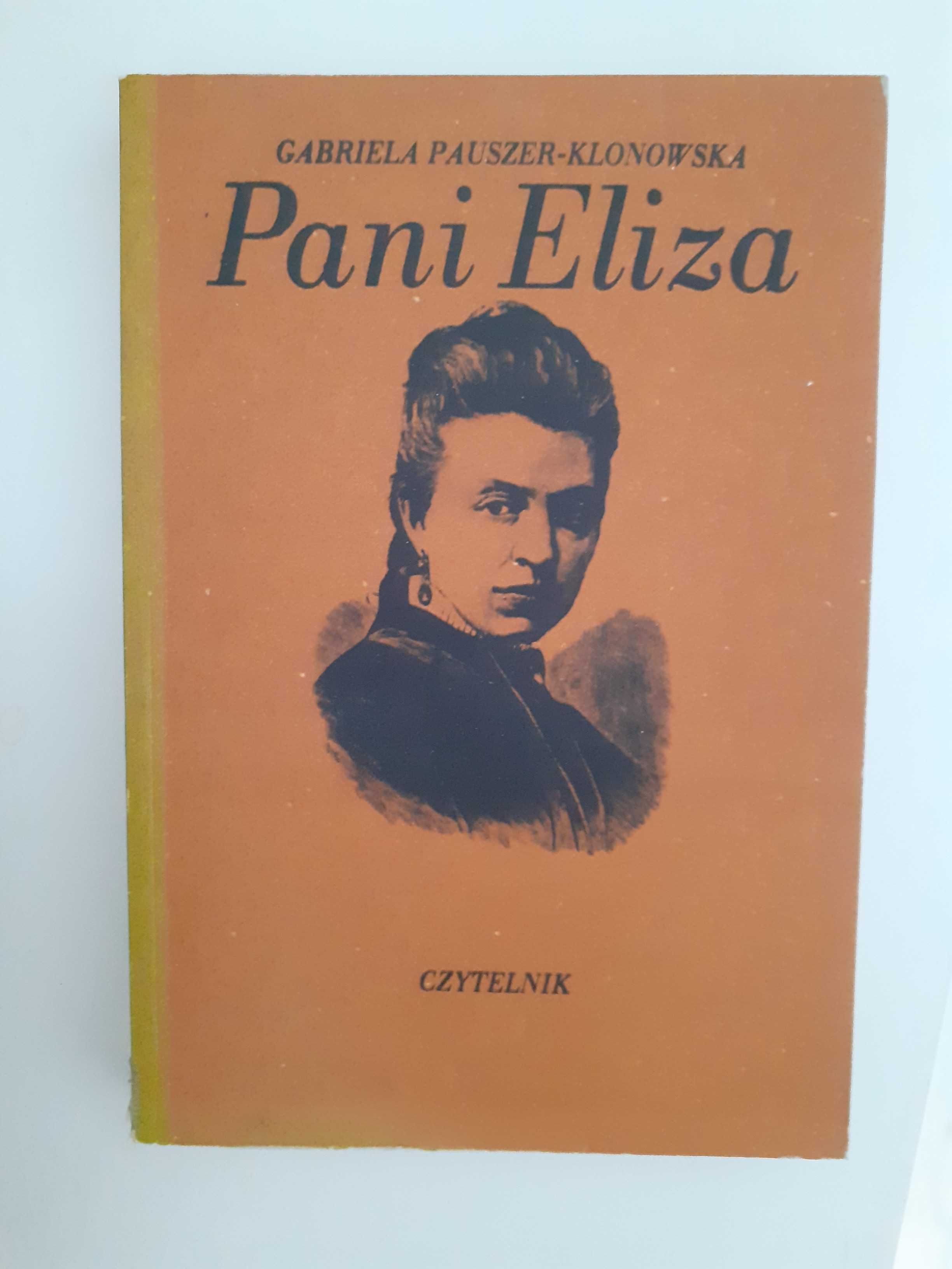 Gabriela Pauszer-Klonowska "Pani Eliza"