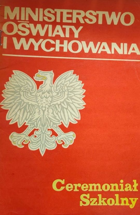Ceremoniał Szkolny Praca Zbiorowa