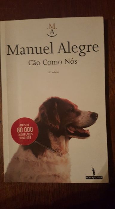 "Cão como nós", Manuel Alegre