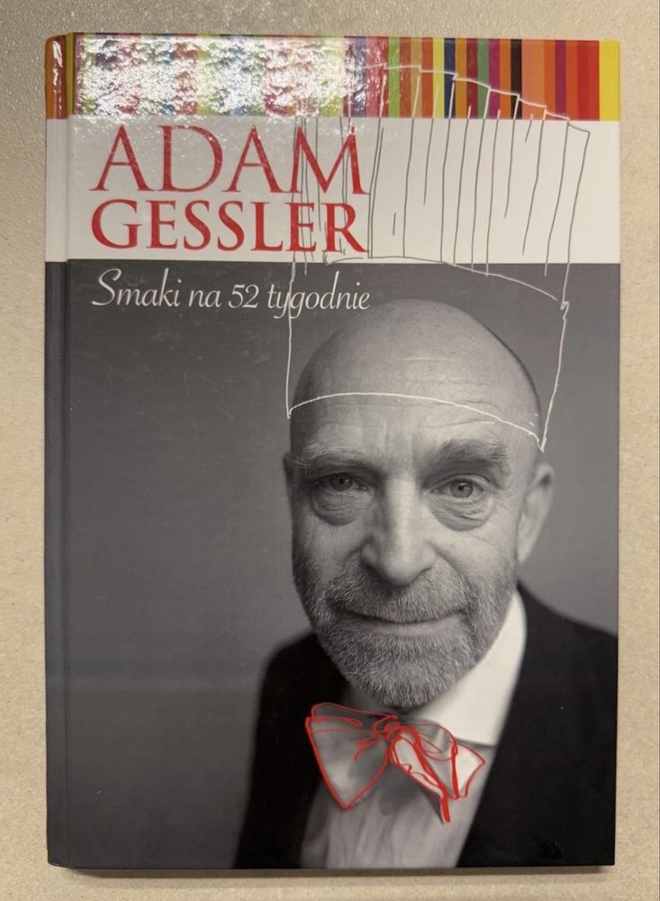 Książka “Adam Gessler - Smaki na 52 tygodnie”