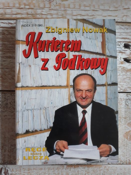 Kurierem z podkowy. Zbigniew Nowak. Autograf