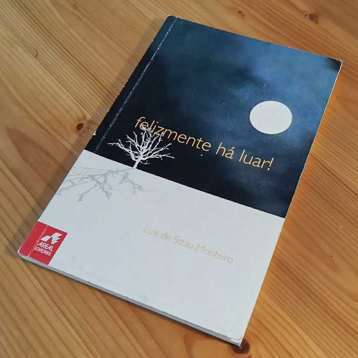 Felizmente há Luar - Livro