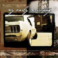 MY EARLY MUSTANG cd My Early Mustang  limited edition rock