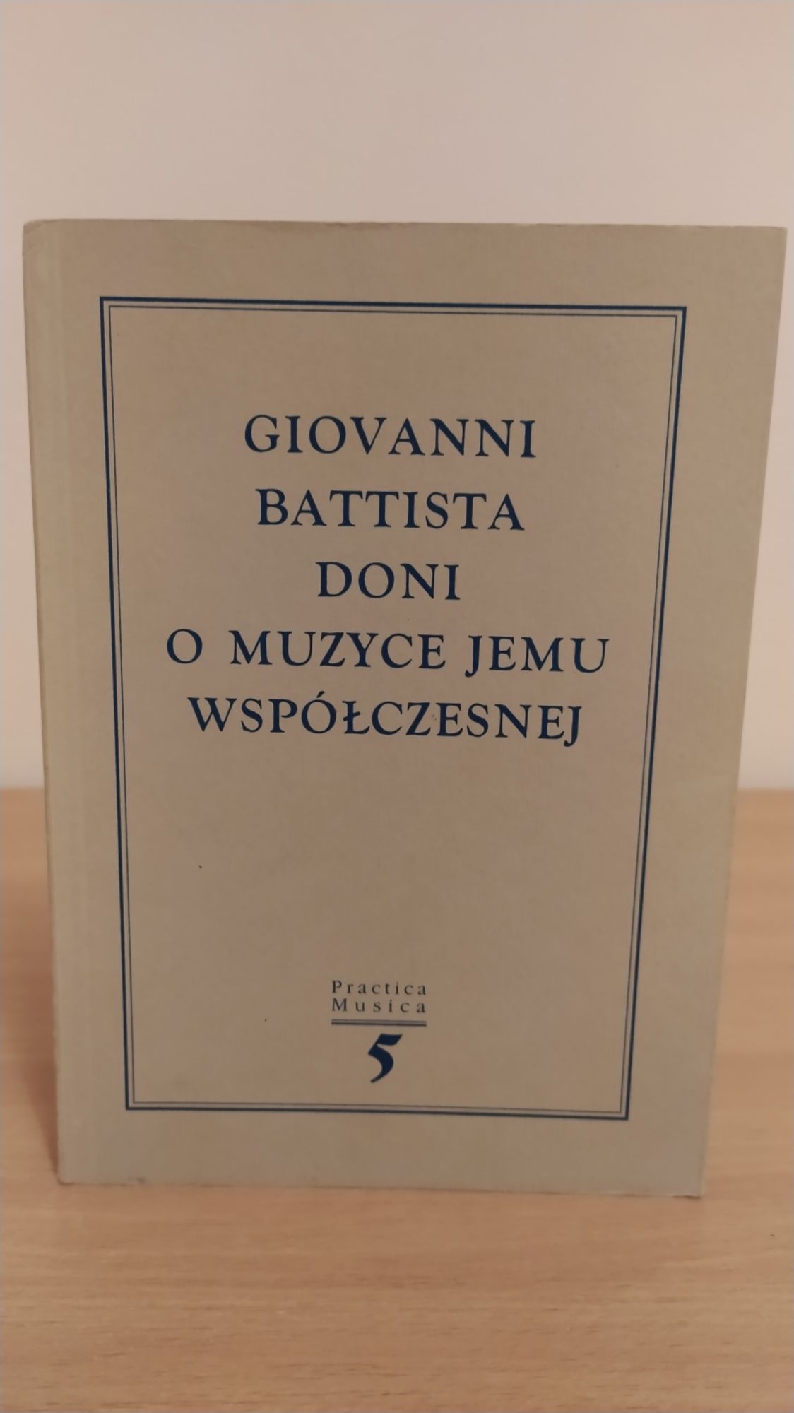 Giovanni Battista Doni o muzyce jemu współczesnej