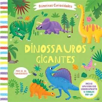 Primeiras Curiosidades: Dinossauros Gigantes