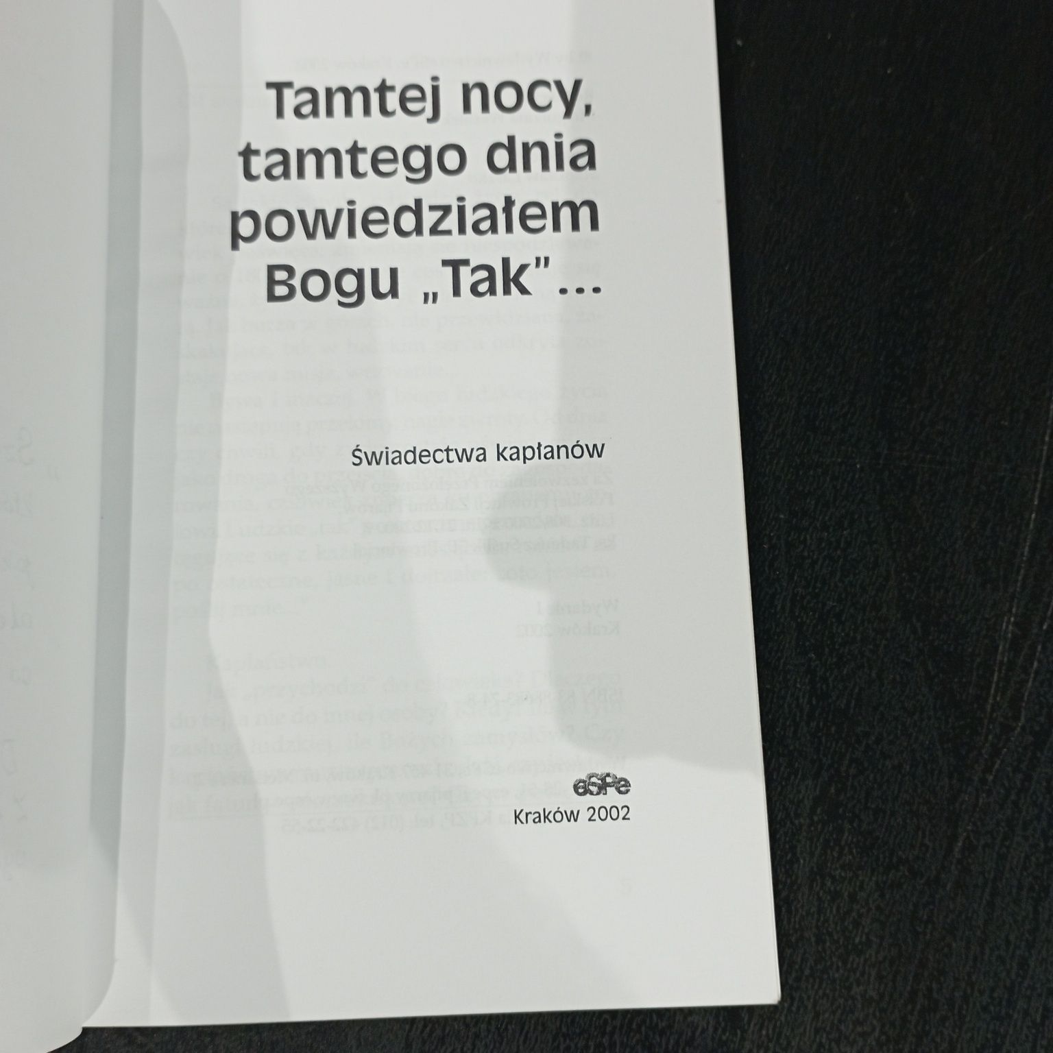 Świadectwa kapłanów tamtej nocy powiedziałem Bogu tak