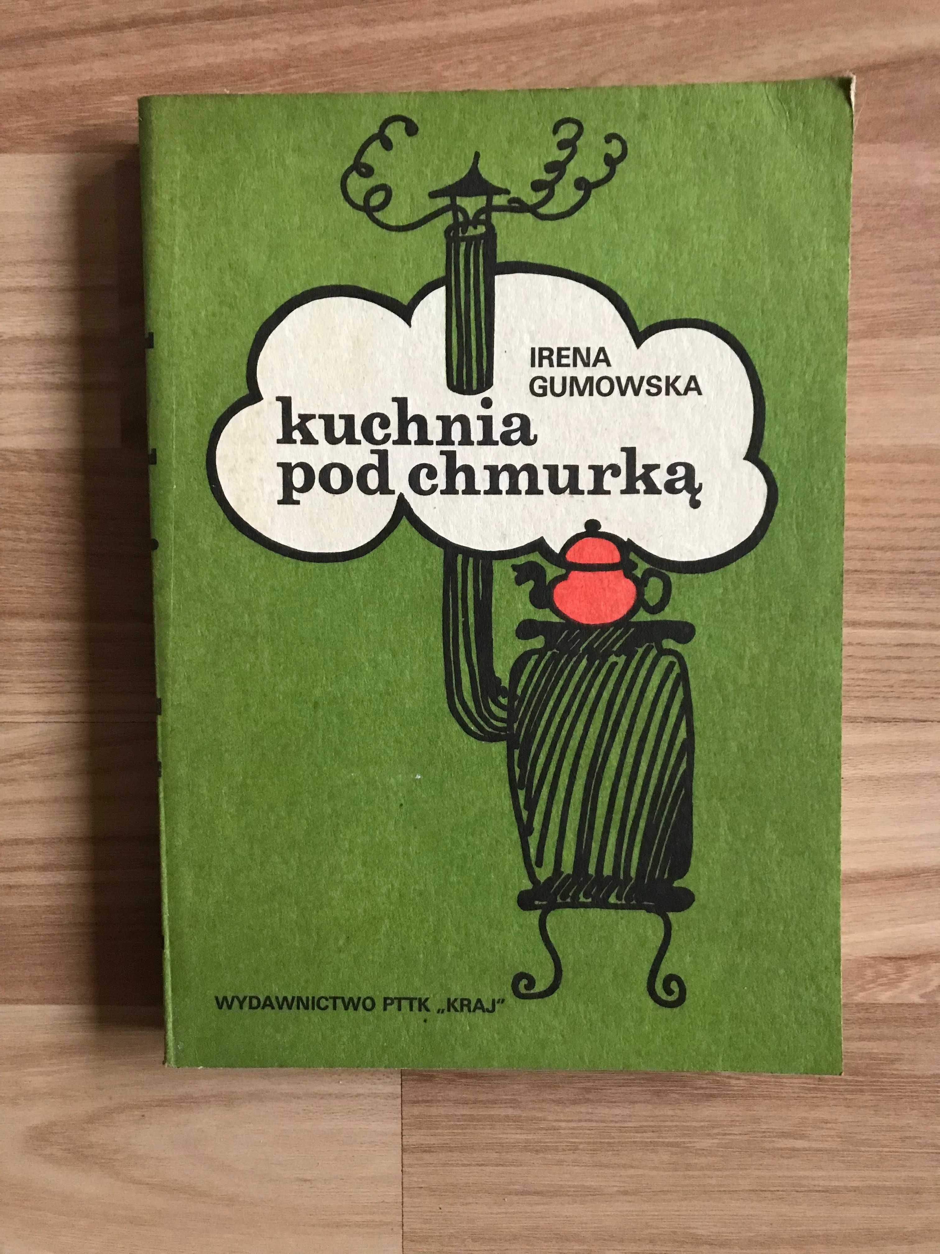 /Kucharska PRL Przepisy/ Kuchnia pod chmurką Irena Gumowska