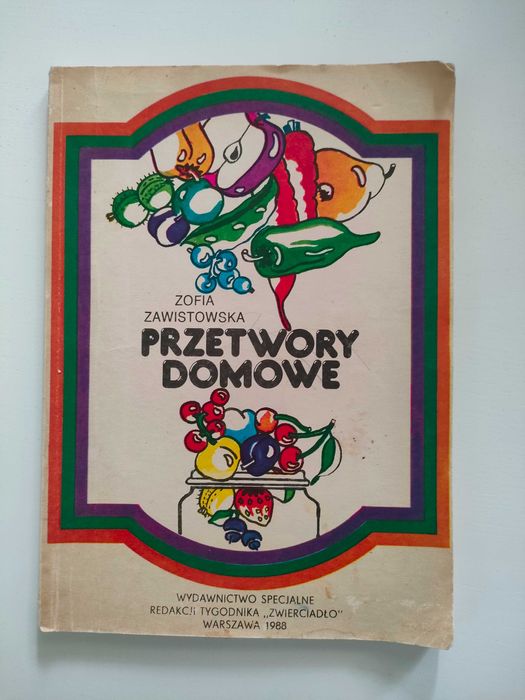 Z. Zawistowska - Przetwory domowe