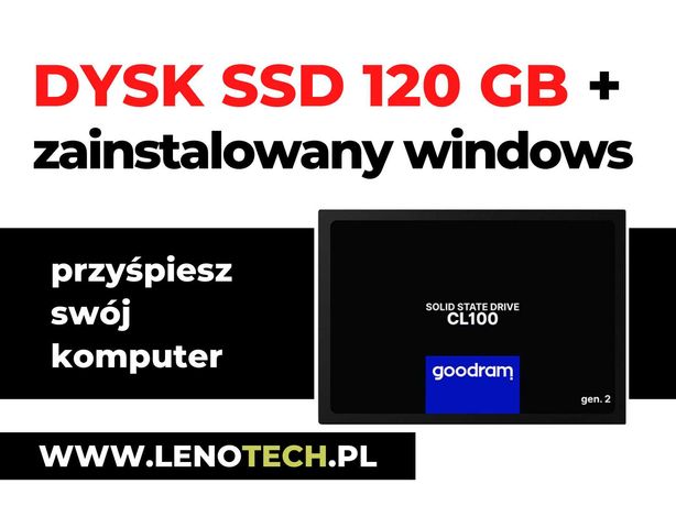 Windows 10 + Szybki Dysk SSD GOODRAM CL100 120 GB Asus HP Lenovo DELL
