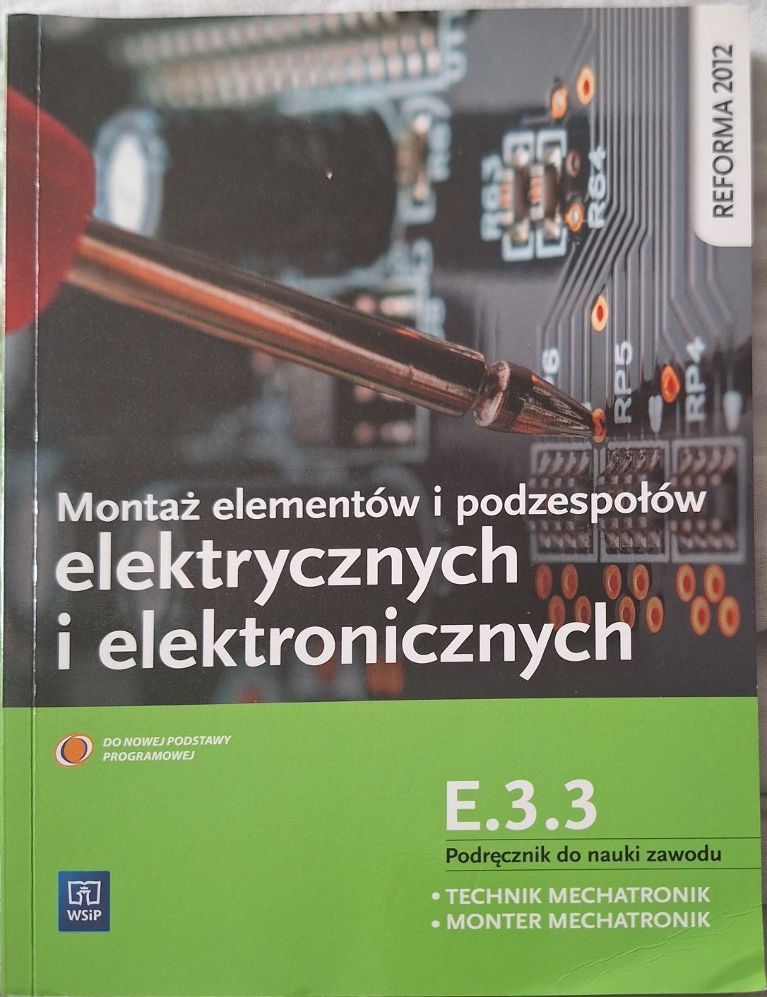 Montaż elementów i podzespołów elektrycznych i elektronicznych